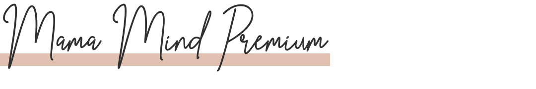 Mama Mind Permium unterstrichen